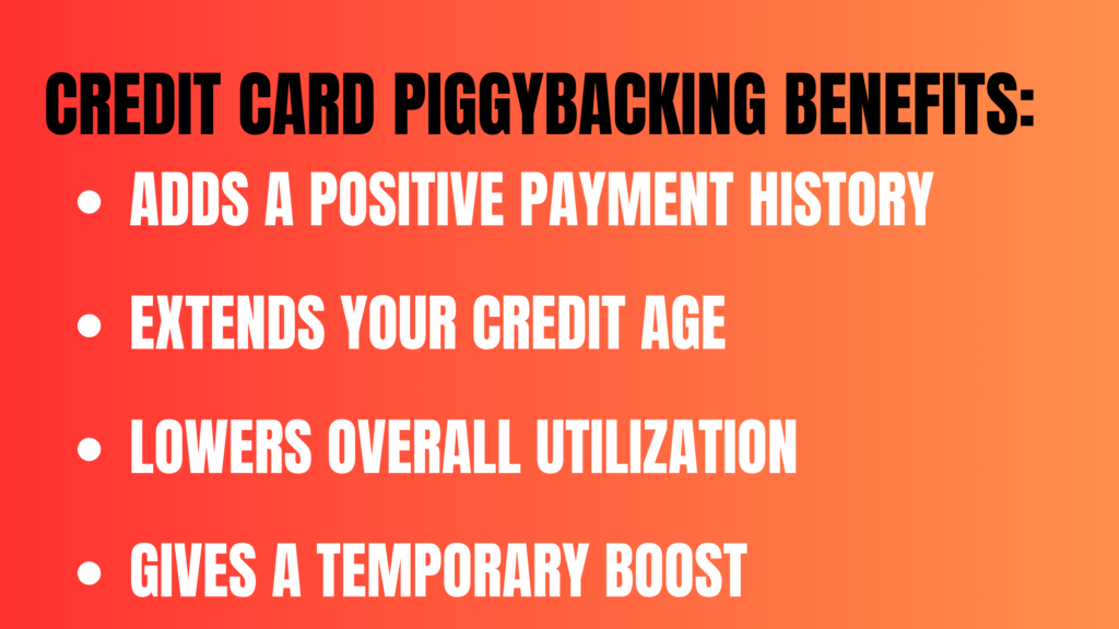 Credit Card Piggybacking Benefits